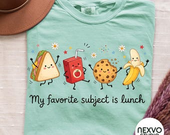 My Favorite Subject Is Lunch PNG, Funny Back to School Sublimation Design, Cute Kids Shirt, Lunch Lady Png, Kawaii Food School Shirt Png