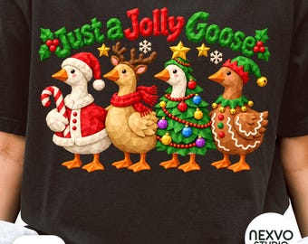 Just a Jolly Goose Png, Funny Christmas Goose Png, Faux Gem Holiday Sublimation, Santa Reindeer Gingerbread Goose, Cute Christmas Shirt