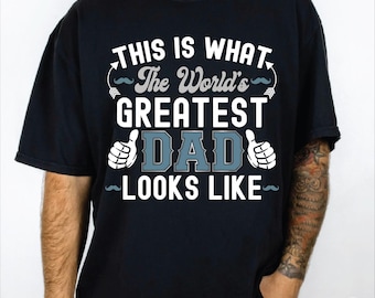 This Is What The World's Greatest Dad Looks Like PNG, Vintage Dad Sublimation Design, Funny Father's Day PNG, Best Dad Gift Digital Download