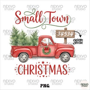 Może przedstawiać: Akwarelowa ilustracja czerwonej ciężarówki z choinkami, z Mikołajem za kierownicą. Tekst brzmi "Small Town Christmas" i zawiera opcję niestandardowego kodu pocztowego. Świąteczny projekt.