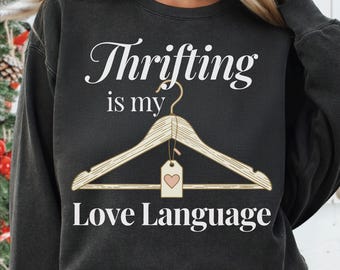 Thrifting Is My Love Language PNG SVG, Thrift Store, Reseller Gift Art, vintage decor cart, retro thrifting graphic,boutique style digital