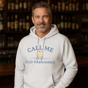 Call Me Old Fashioned Shirt Comfort Colors Hoodie Whiskey Weather Shirt Gift for Dad, Vintage Style Sweatshirt Old Fashioned Drink Shirt