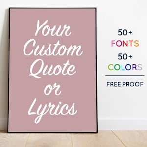 Downloadable Custom Quote - Custom Poster Print Custom Quote Sign Personalized Quote Custom Print Printable Digital Wall Art image 1