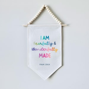 Fearfully and Wonderfully Made Hanging Sign Pennant Flag - Children&#39;s Room Wall Decor - Kids Playroom or Nursery Banner - Custom Baby Gift