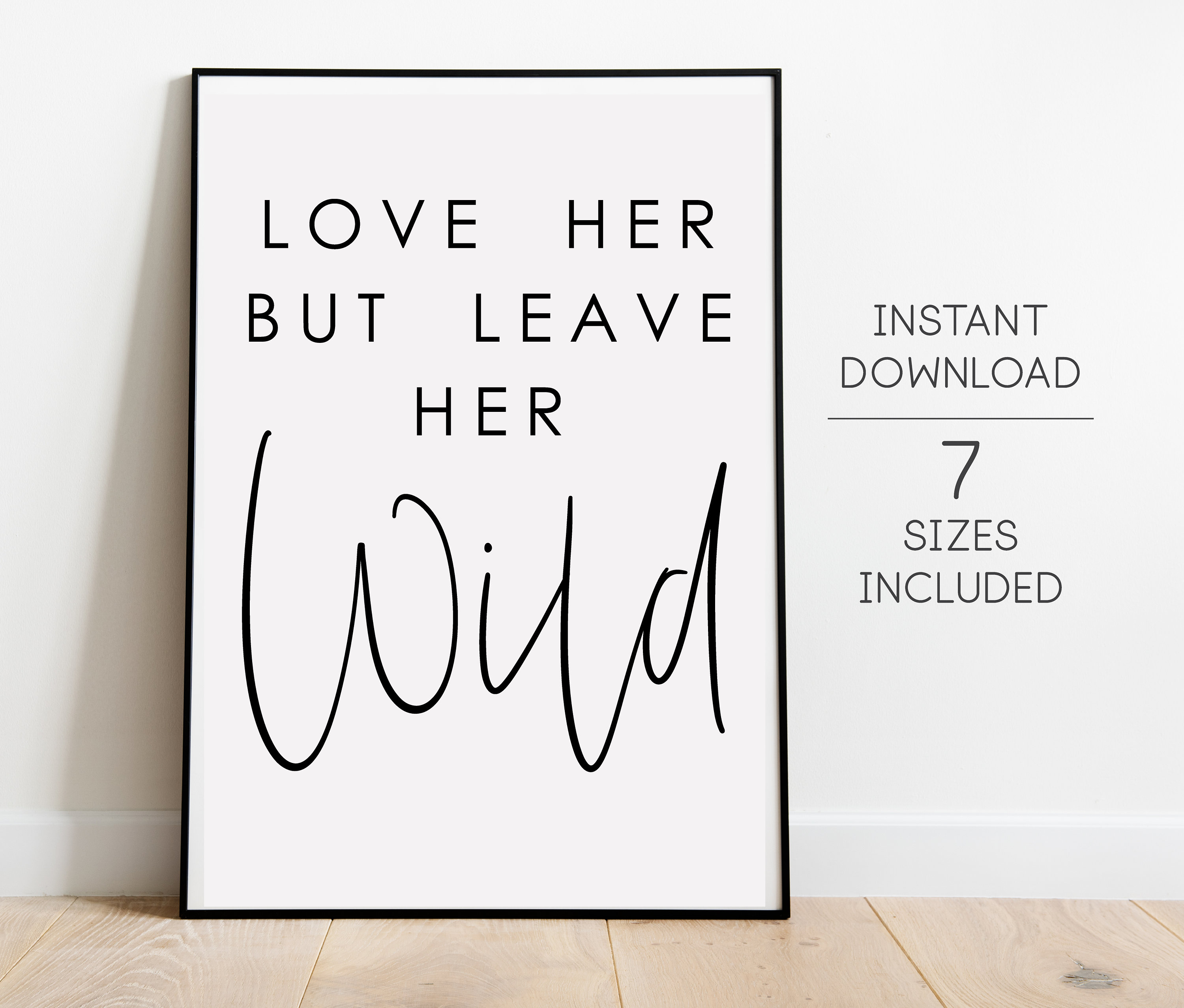 Love Her But Leave Her Wild übersetzung Love Her but Leave Her Wild Printable Baby Room Wall Art - Etsy