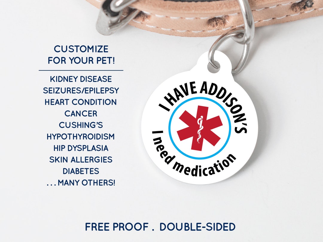 Addison's Disease Medical Alert Pet Tag Dog Tag Cat Tag Custom ID Tag