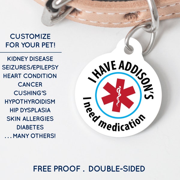 Addison's Disease Medical Alert Pet Tag Dog Tag Cat Tag Custom ID Tag Pet Tag Dog ID Tag Puppy Tag Personalized Pet Tag #155