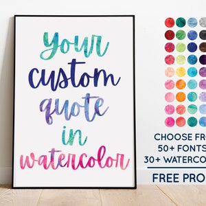 Watercolor Custom Quote Watercolor Print Watercolor Personalized Poster Custom Word Art Printable Watercolor Quote Instant Digital Download