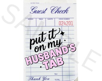 Put it on My Husband's Tab SVG PNG, Funny Wife Gift, Sublimation Svg Png, Gifts for Her, Blank Check svg png, Guest Check svg png, Husband