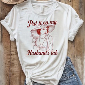 Put it on My Husband&#39;s Tab SVG PNG, Wife Svg Png, Wife Gift, Funny Wife Svg Png, Sublimation Svg Png, Funny Husband Svg Png, Gifts for Her