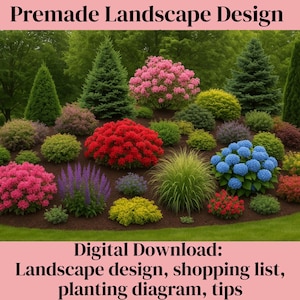 Könnte beinhalten: Ein lebendiges Landschaftsdesign mit einer Vielzahl von bunten Pflanzen und Blumen. Das Bild zeigt eine Mischung aus grünen, roten, rosa, lila und blauen Blüten, mit dem Text "Premade Landscape Design" und "Digital Download: Landscape design, shopping list, planting diagram, tips."