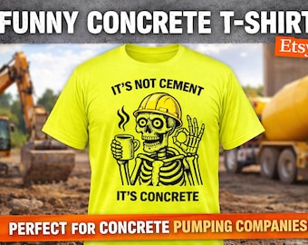 It’s Not Cement It’s Concrete Skeleton PNG, Funny Construction Shirt Design, Concrete Worker Shirt, Contractor Humor, Digital Download