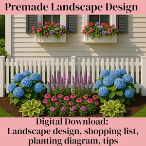 May include: A digital landscape design featuring a white picket fence, vibrant blue hydrangeas, pink and purple flowers, and lush greenery. Window boxes with colorful flowers adorn the house. The image includes text: "Premade Landscape Design."