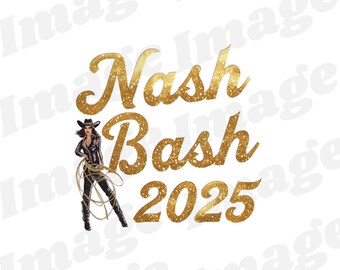 Nash Bash SVG PNG, Girls Trip svg, Nashville Bachelorette, Nashville Bride, Nashville Bach, Bride svg png, Nash Bash 2025, Nash Bach