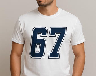 67 Sports PNG Digital Download T-Shirt Design, 67 Shirt, PNG Shirts, Hats, Tumblers, Stickers, Blankets Six Seven PNG, 67 Jersey Numbers png