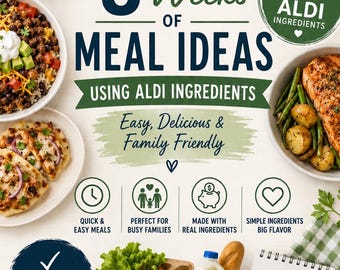 8 Week Aldi Meal Plan PDF | 60 Days of Dinner Ideas | Family Cookbook | Healthy Budget Meals | Printable Grocery Lists | Meal Plan Ideas