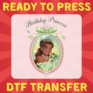 Princess Tiana DTF Transfer -Disney Princess Dtf Press – Ready to Press Birthday - Magical Disney Dtf print, Ready to Press DTF for Girls