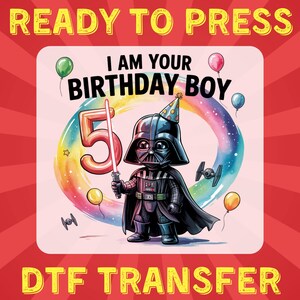 Star Wars DTF, Darth Vader Birthday Boy DTF Transfer, I Am Your Birthday Boy dtf, Star Wars Rainbow 5th Birthday Shirt Design, Birthday DTF