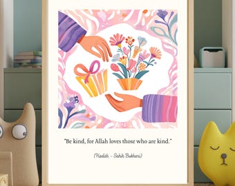 Kindness Islamic Nursery Art: Quranic Verse, Muslim Kids Decor (PDF Downloadable Print