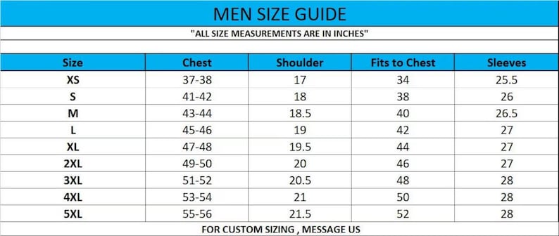 May include: A men's clothing size guide with measurements in inches. The chart displays sizes from XS to 5XL, detailing chest, shoulder, fits to chest, and sleeve measurements. The text at the bottom encourages custom sizing inquiries.