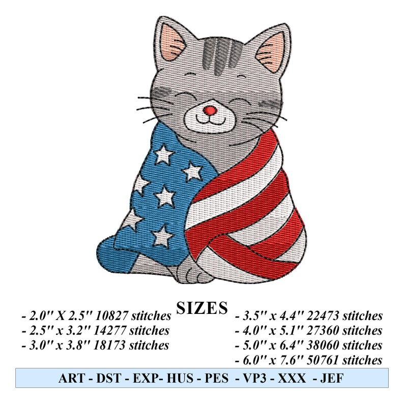 May include: A gray cat wearing a red, white, and blue American flag blanket. The cat is sitting with its paws tucked under its body. The image includes the text "SIZES" and lists different sizes and stitch counts for embroidery patterns.