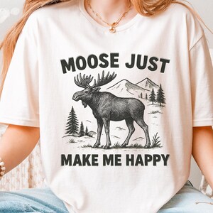 Moose Shirt – Moose Lover Gift Shirt – Wild Animal Shirt – Moose Sweatshirt – Rustic Nature Gift for Wildlife & Forest Fans