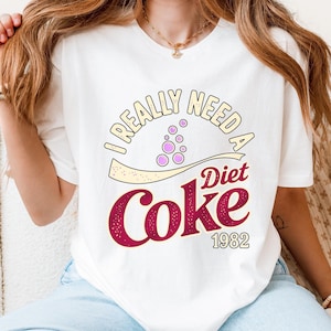Diet Coke Sweatshirt – Diet Coke Shirt – I Need a Diet Coke Shirt – Diet Coke Gifts – Must-Have for Diet Coke Fans – Perfect Diet Coke Gifts