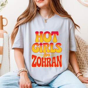Hot Girls for Zohran Tee – Zohran for NYC Shirt – Mayor Mamdani 2025 – Progressive Democrat Tee – NYC’s First Muslim Mayor Gift