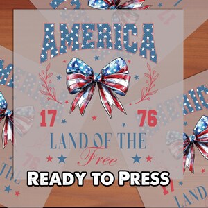 America Coquette USA Bow DTF Transfer, Ready to Press Patriotic Design for 4th of July T-shirt, Heat Transfer Art for DIY, Dtf transfer