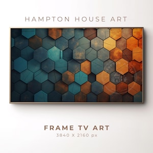 May include: A framed piece of art with a geometric pattern of teal, brown, and orange hexagons. The artwork is labeled "Hampton House Art" and "Frame TV Art". The image resolution is 3840 x 2160 pixels.
