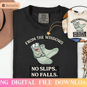May include: Black t-shirt with the text "FROM THE WINDOWS" and a cartoon graphic of two green and white sneakers. Below the graphic, the text reads "NO SLIPS. NO FALLS." A smaller cream-colored sweatshirt with the same design is also visible.