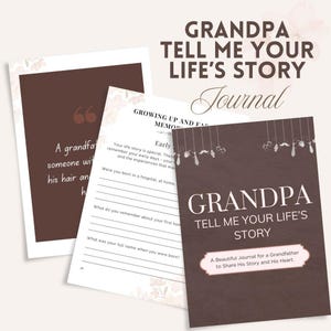 Grandpa, Tell Me Your Life&#39;s Story Printable Journal, Perfect Father&#39;s Day Gift for Grandfathers, A Keepsake for Sharing His Life Journey