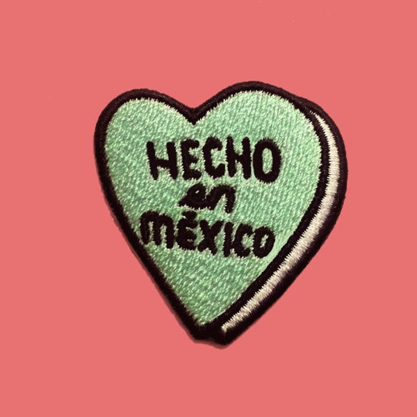 Hecho en Mexico / Made in Mexico - Embroidered Patch - Iron On