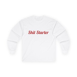 Shit Starter-T-shirt. Goedgekeurd door Melvin.  Comfortabel conversatie-T-shirt.