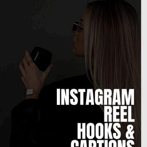 May include: Image features the text "INSTAGRAM REEL HOOKS & CAPTIONS" in white block letters. A person is holding a black object, wearing sunglasses and a watch. The background is dark.