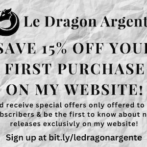 Save 15% off your first purchase at Le Dragon Argente Website, Dragon Argente Coupon Code, Savings Code, Sign up at bit.ly/ledragonargente