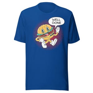 Camiseta unisex supersuave "Well Done Burger" (901 Pig BBQ)