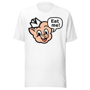 Camiseta unisex supersuave "Cómeme Cerdo" (901 Pig BBQ)
