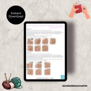 May include: A digital tablet displaying a crochet pattern with blurred text and instructional images. A black circle with the text Instant Download is in the top left. A graphic of hands crocheting is in the top right and yarn with hooks in the bottom left.
