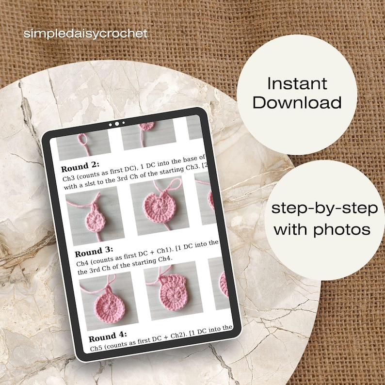 May include: A digital tablet displays crochet instructions with step-by-step photos. The screen shows close-up images of crochet stitches and patterns. Text on the screen includes "Round 2", "Round 3", and "Round 4". Two white circles with text read "Instant Download" and "step-by-step with photos".