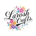Larosh Crafts