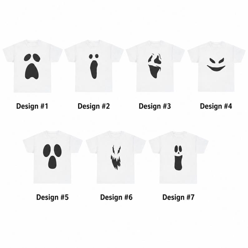 May include: Seven white short-sleeved t-shirts arranged in two rows, each featuring a unique black graphic of a ghost face. The shirts are labelled Design #1 through Design #7, showcasing various expressions including wide eyes, jagged mouths, and simple shapes.