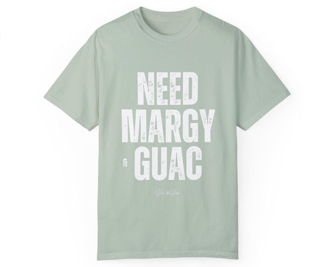 Margy And Guac Unisex Garment-Dyed T-shirt, Casual Summer Apparel, Beach Lover Gift, Travel Clothes, Graphic Tee