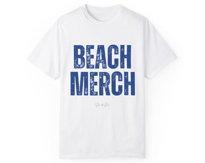 Beach Merch Unisex Garment-Dyed T-shirt, Casual Summer Apparel, Beach Lover Gift, Travel Clothes, Graphic Tee