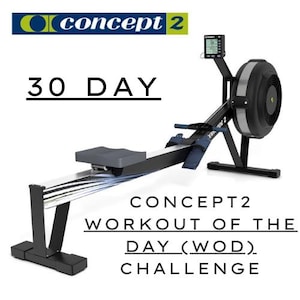 Könnte beinhalten: Ein Concept2 Rudergerät mit einem schwarz-silbernen Rahmen, mit Digitalanzeige und Lüfter-Schwungrad. Das Bild enthält den Text "30 TAGE" und "CONCEPT2 WORKOUT OF THE DAY (WOD) CHALLENGE".