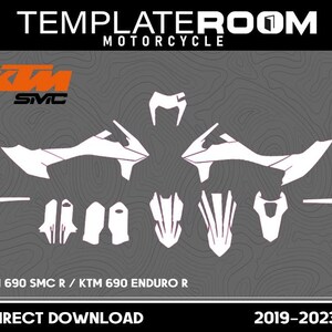 May include: A white graphic design for a KTM 690 SMC R / KTM 690 ENDURO R motorcycle, featuring the KTM logo in orange and black. The text "TEMPLATEROOM MOTORCYCLE" is at the top, with "DIRECT DOWNLOAD 2019-2023" at the bottom.