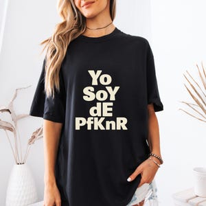 Yo Soy de PfKnR Shirt, Puerto Rican T-Shirt, Bad Bunny DTFM Inspired Tee, Bad Bunny Concert Look, Boricua Pride Gift, YHLQMDLG, Puerto Rico