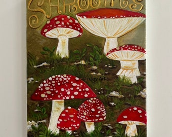 Shrooms, red spotted toad stool acrylic painting, 8x10 inch mixed media acrylic art  on canvas.