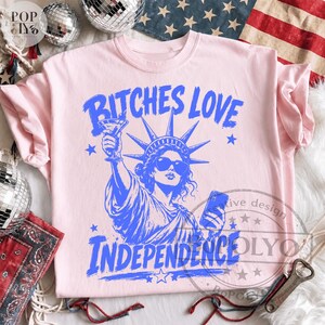 Bitches Love Independence Funny 4th Of July PNG SVG, Retro Patriotic Shirt Design, USA Sublimation File image 2