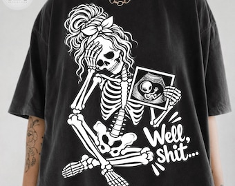 Well Shit Extraterrestrial Skeleton PNG, Halloween Pregnancy Announcement Design, Skeleton Maternity Shirt PNG, Funny Mom To Be Halloween